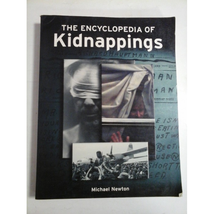 THE ENCYCLOPEDIA OF KIDNAPPINGS - MICHAEL NEWTON